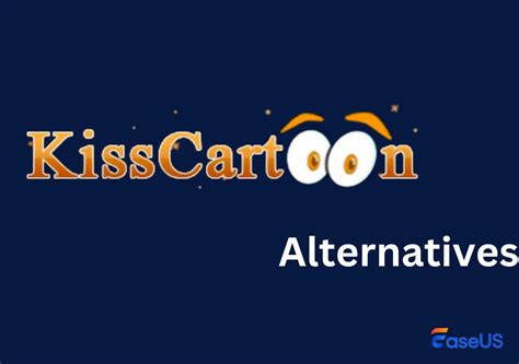 kisscartoon alternatives 2024